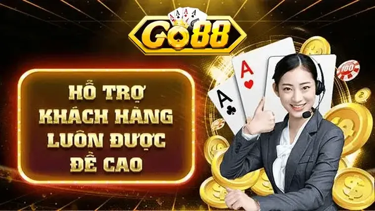 Hỗ trợ khách hàng 24/7 tại cổng game Go88.